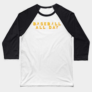 Baseball  All day Baseball T-Shirt